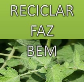 RECICLAR FAZ BEM